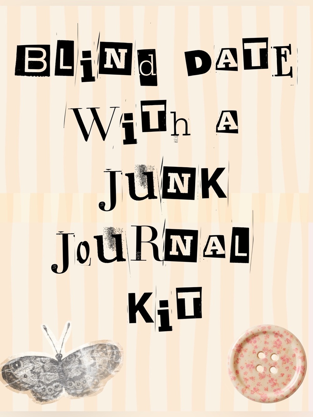 Blind Date with a Junk Journal Kit Standard A5